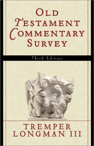 Old Testament Commentary Survey 