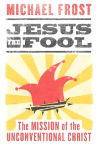 Jesus the Fool 