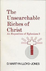 Unsearchable Riches of Christ 