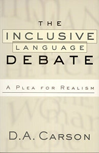 The Inclusive-Language Debate 