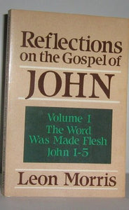 Reflections on the Gospel of John 