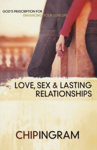 Love, Sex, and Lasting Relationships 