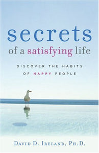 Secrets of a Satisfying Life 