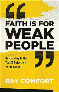 Faith Is for Weak People 