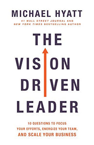 The Vision-Driven Leader 