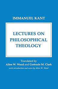 Lectures on Philosophical Theology 