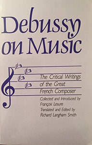 Debussy on Music 