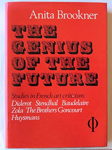 The Genius of the Future: Essays in French Art Criticism 