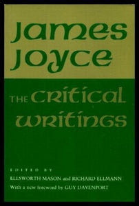 The Critical Writings of James Joyce 