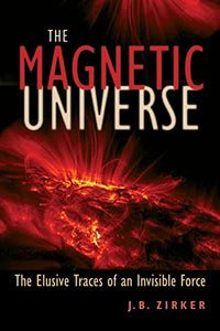 The Magnetic Universe 