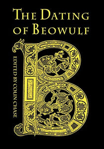 The Dating of Beowulf 