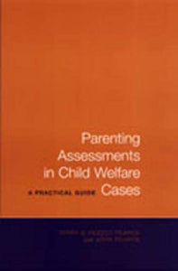 Parenting Assessments in Child Welfare Cases 