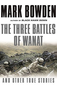 The Three Battles of Wanat 