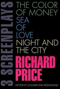 Color of Money, Sea of Love, Night and the City 