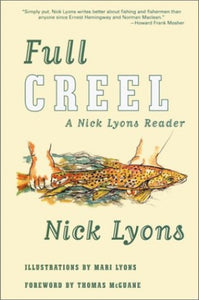 Full Creel: A Nick Lyons Reader 