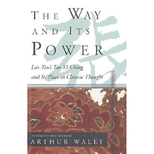 The Way and Its Power 