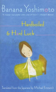 Hardbolled & Hard Luck 