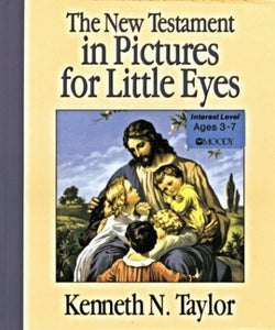 The New Testament in Pictures for Little Eyes 