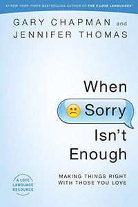 When Sorry Isn't Enough 