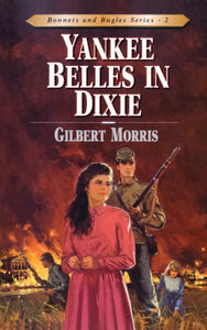 Yankee Belles in Dixie 
