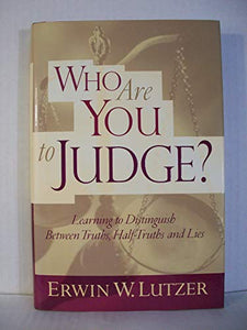 Who Are You to Judge? 