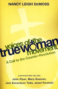 Voices Of The True Woman Movement 