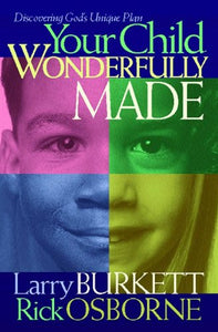 Your Child: Wonderfully Made 