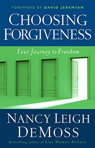 Choosing Forgiveness 