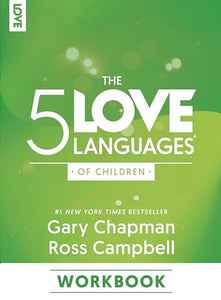 5 Love Languages Of Children Workbook, The 