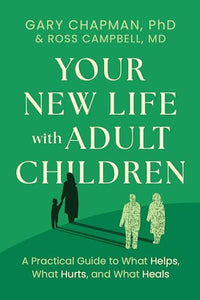 Your New Life With Adult Children 