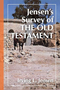 Jensen's Survey of the Old Testament 