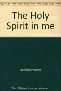 The Holy Spirit in me 