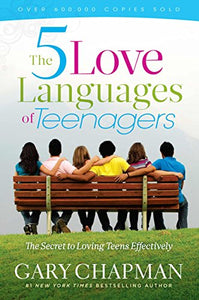 Five Love Languages of Teenagers 