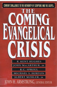 The Coming Evangelical Crisis 