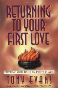 Returning to Your First Love 