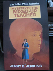 Mystery of the Mixed-Up Teacher 