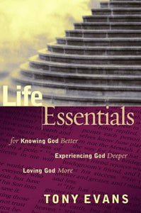 Life Essentials For Knowing God Better, Experiencing God Dee 