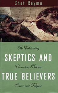 The Skeptics and the Believers 