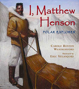 I, Matthew Henson 