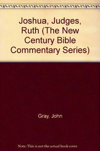 Joshua, Judges, Ruth 