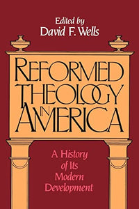 Reformed Theology in America 