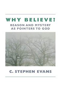 Why Believe? 