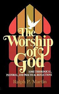 The Worship of God 