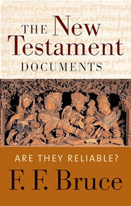 The New Testament Documents 