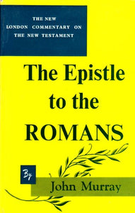 The Epistle to the Romans 