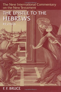 The Epistle to the Hebrews 