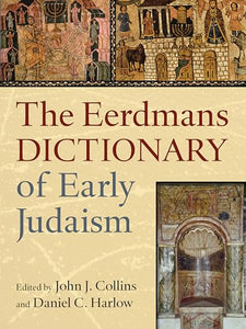 Eerdmans Dictionary of Early Judaism 
