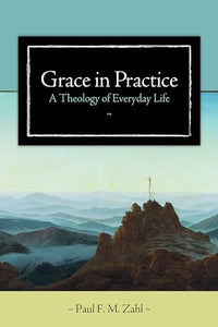 Grace in Practice 