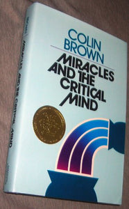 Miracles and the Critical Mind 