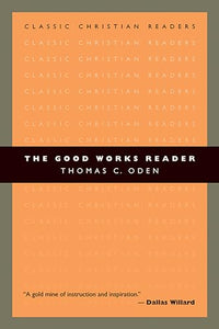 The Good Works Reader 